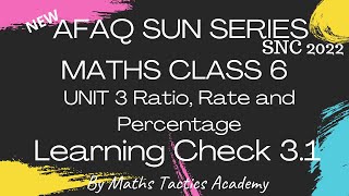 New Afaq Sun Series Maths Class 6 SNC 2022Unit 3 Ratio Rate and Percentage Learning Check 31 [upl. by Lull]