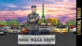 GEDI WALA GEET Lyrical Video  JAY CHHOKAR  Latest Punjabi Songs 2017 [upl. by Ignaz]