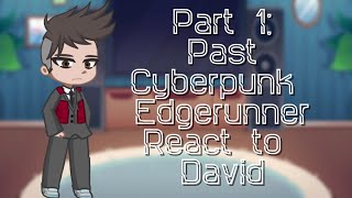 Cyberpunk Edgerunner React To David Part 1 [upl. by Ajan896]