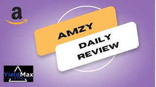 YIELDMAX AMZY REVIEW amp UPDATE AFTER AUG 12 TRADING [upl. by Eeclehc]