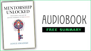 ⭐ Mentorship Unlocked  Janice Omadeke  Free Audiobook [upl. by Roel]