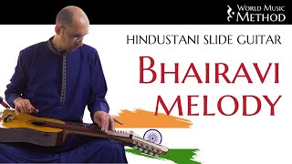 Learning The Bhairavi Melody  Indian Slide Guitar With Fernando Perez [upl. by Eddina]