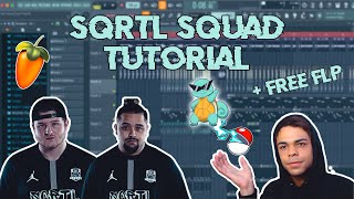 How To Make A quotSQRTL Squadquot Type Beat on FL Studio  Free FLP [upl. by Notniuqal]