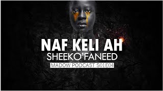 NAF KELI AH  SHEEKOFANEED  S01E04  Cabdiqani [upl. by Ellednahs699]