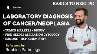 Laboratory diagnosis of Cancer or Tumor  Tumor Markers  FNAC  Immunohistochemistry  Biopsy [upl. by Horatius]