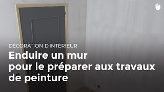 Enduire un mur pour le préparer aux travaux de peinture  Bricolage [upl. by Samuelson893]