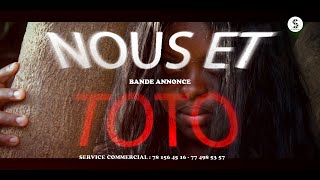 BANDE ANNONCE NOUS ET TOTO Cinéma [upl. by Ecad956]