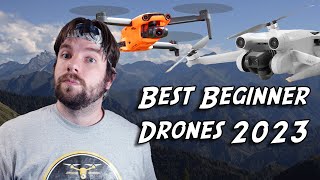 BEST DRONES FOR BEGINNERS IN 2023  What drone should you buy to get started [upl. by Joleen550]