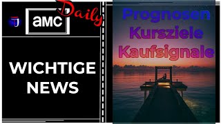 AMC Aktien  BRAKING NEWS  Positive AUSSICHTEN  Prognosen und Kaufsignale  Daily AMC [upl. by Nednal]