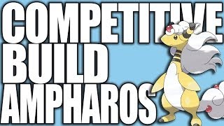 Pokemon XY Competitive Builds 101  Mega Ampharos [upl. by Born]