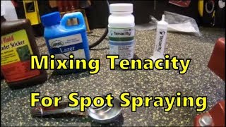 How to Mix Tenacity For Spot Spraying Weeds [upl. by Millisent]