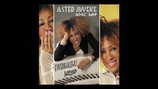 Aster Aweke  Ewedihalehu Full Album [upl. by Loise]