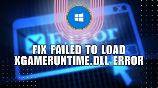 💲 SIMPLE How to Fix Failed to Load Xgameruntimedll Error Code 126 in Windows 1011 [upl. by Anielram]