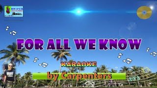 FOR ALL WE KNOW karaoke by Carpenters [upl. by Glenden]