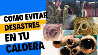 Como Evitar Desastres en tu Caldera Pirotubular [upl. by Eilraep]