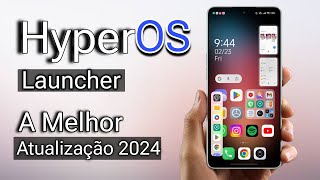 Isso É HyperOS Launcher 🤩  A Melhor de 2024  Nova Atualização  Instale Agora [upl. by Yesor111]