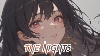 Avicii  The Nights Nightcore With Sped UpReverb Effects🎧🎶 [upl. by Chancey]