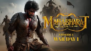 Kurukshetra War  Episode 1  War Day 1  Mahabharat [upl. by Yltnerb]