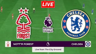 🔴LIVE  Nottingham Forest vs Chelsea  Premier League Match 20232024 [upl. by Anayek]