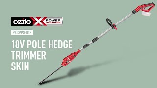 Ozito Power X Change 18V Pole Hedge Trimmer PXCPHTS018 [upl. by Nivlam936]