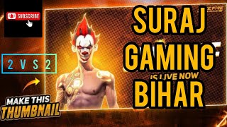 SURAJ GAMING BIHAR YT  🥰🥰🥰🥰 2vs2 video free fire gaming yt viral video [upl. by Camilo]