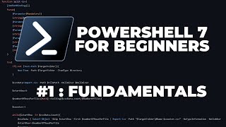 PowerShell 7 Tutorials for Beginners  Fundamentals [upl. by Isiad802]