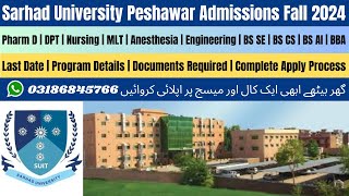 Sarhad University Peshawar Admission 2024  Sarhad University of Science amp Information Technology [upl. by Norvin]