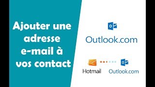 Comment Ajouter une Adresse E mail à vos Contacts ou Expediteurs Autorisés sur Outlook Hotmail [upl. by Bate965]