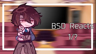 BSD Reacts ：Part 1 [upl. by Yenaled]