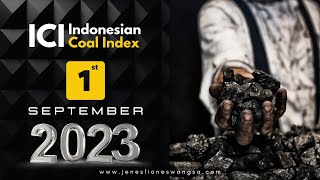 Harga Batubara 1 September 2023  Indonesian Coal Index ICI 1st September 2023 hargabatubara ici [upl. by Warchaw]