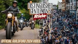 DGR Guildford 2024  OFFICIAL VIDEO  The Distinguished Gentleman’s Ride [upl. by Joub]