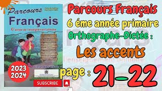 Parcours français 6ème année primaire page 21 22  OrthographeDictée [upl. by Clement203]