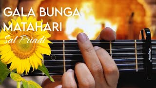 Gala Bunga Matahari Chord Tutorial  Sal Priadi  lSalPriadi [upl. by Tertia]