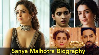 Sanya Malhotra Biography bollywood facts [upl. by Anelahs723]