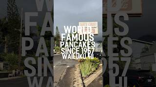 WORLD FAMOUS PANCAKES SINCE 1957 IN WAILUKU HI tastycrust maui wailuku fyp foryou explore [upl. by Morganica]