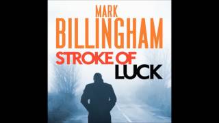 Stroke of Luck by Mark Billingham An Exclusive Short Story [upl. by Manouch]