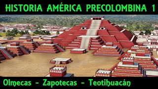 AMÉRICA PRECOLOMBINA 1 Olmecas Zapotecas y Teotihuacán Documental Historia México prehispánico [upl. by Atiluj]