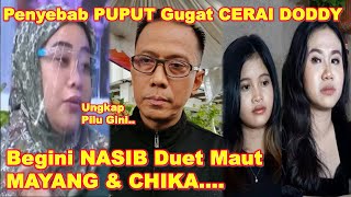 Ungkapan PILU PUPUT Resmi GUGAT CERAl DODDY SUDRAJAT   Begini NASIB Duet MAYANG amp CHIKA [upl. by Edlin]