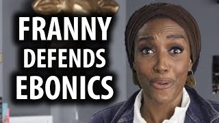 Franny amp MTV Decoded Defend Ebonics [upl. by Egag]