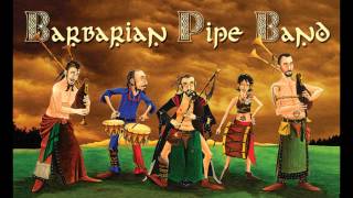 Barbarian Pipe Band  Spiritica Fosfenica Sonatica [upl. by Anirret]