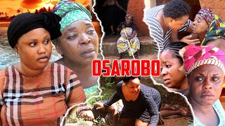 OSAROBO PART 1  LATEST BENIN MOVIES 2024 [upl. by Melcher]