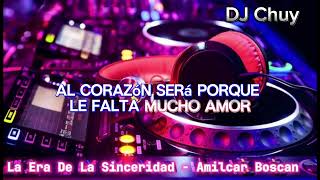 La Era De La Sinceridad  Amilcar Boscan  DJ Chuy Salsa [upl. by Concepcion]