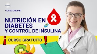 🔴 CURSO NUTRICIÓN EN DIABETES Y CONTROL DE INSULINA ǀ COMPLETO Y GRATIS 2023 ✅ PARTE 1 [upl. by Zaslow701]