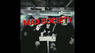 MAD SOCIETY The 18th [upl. by Giacobo]