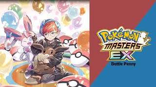 🎼 Battle Vs Penny Pokémon Masters EX HQ 🎼 [upl. by Lynde]