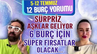 512 TEMMUZ 12 BURÇ YORUMU O BURÇLARA SÜRPRİZ AŞKLAR GELİYOR 6 BURÇ İÇİN SÜPER FIRSATLAR OLACAK [upl. by Ittap285]