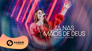 Valesca Mayssa  Tá Nas Mãos de Deus Festival Verão 92  Todah 10 Anos [upl. by Muir]