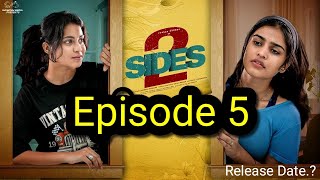 2 Sides  Episode  5  Varsha Dsouza  Aakanksha Honey  Release Date  Infinitum Media [upl. by Macnair]