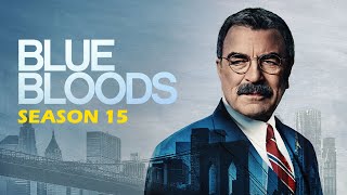 Blue Bloods season 15 Trailer Release Date amp Cast Details [upl. by Hgeilyak]