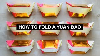 How to Fold a Yuan Bao 元寶 or Gold Ingot [upl. by Fritzie]